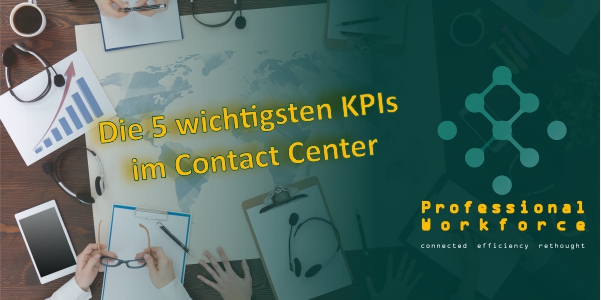 Die 5 wichtigsten KPIs im Contact Center